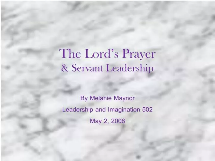 the lord s prayer servant leadership