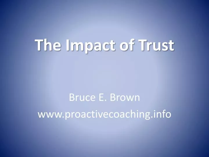 the impact of trust