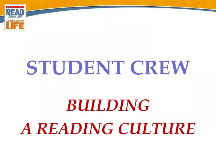 student crew building a reading culture