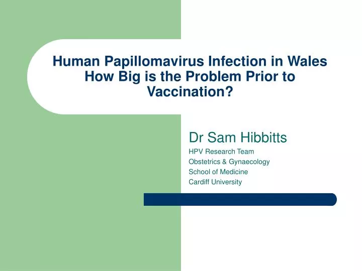 human papillomavirus infection in wales how big is the problem prior to vaccination