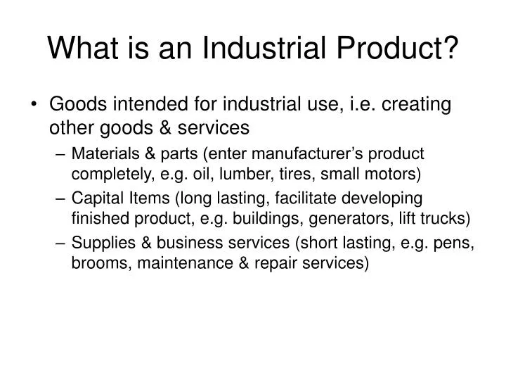 what is an industrial product