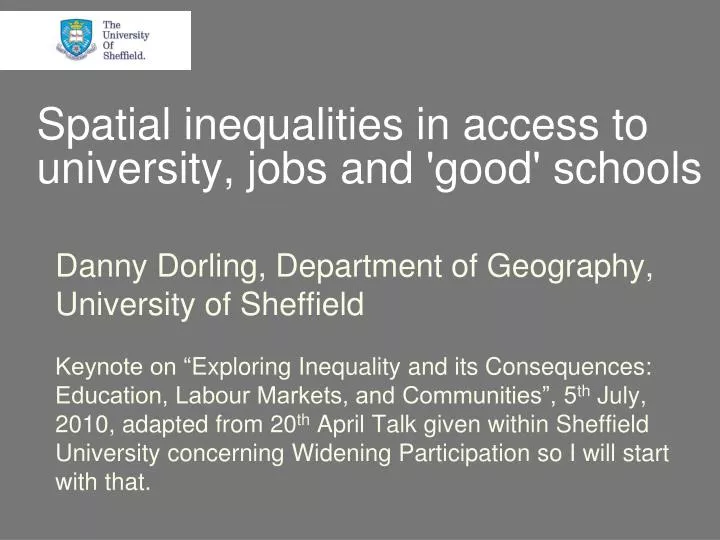 spatial inequalities in access to university jobs and good schools