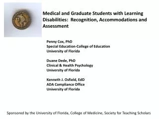 Medical and Graduate Students with Learning Disabilities: Recognition, Accommodations and Assessment
