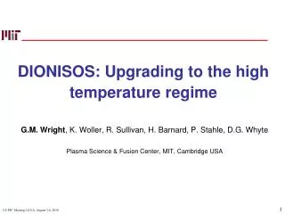 DIONISOS: Upgrading to the high temperature regime