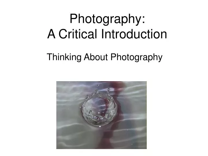 photography a critical introduction