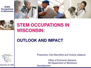 STEM OCCUPATIONS IN WISCONSIN: OUTLOOK AND IMPACT