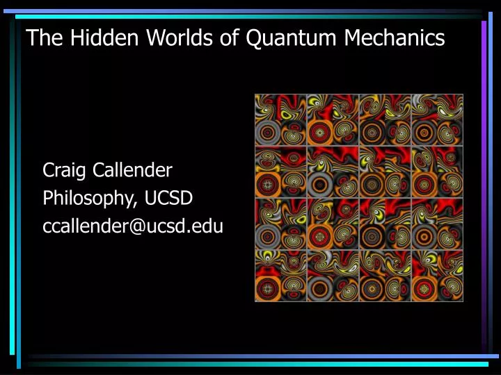 the hidden worlds of quantum mechanics