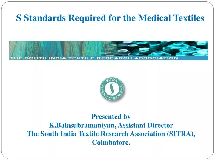 s standards required for the medical textiles