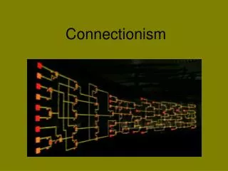 Connectionism