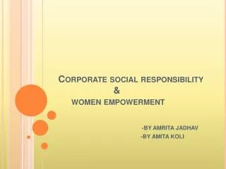Corporate social responsibility &amp; women empowerment