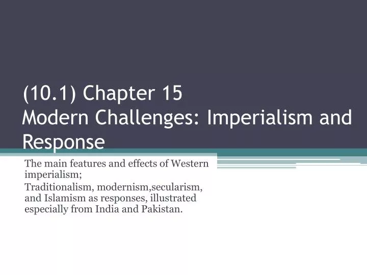 10 1 chapter 15 modern challenges imperialism and response