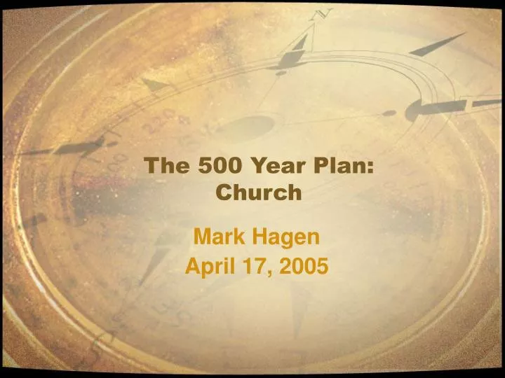 the 500 year plan church