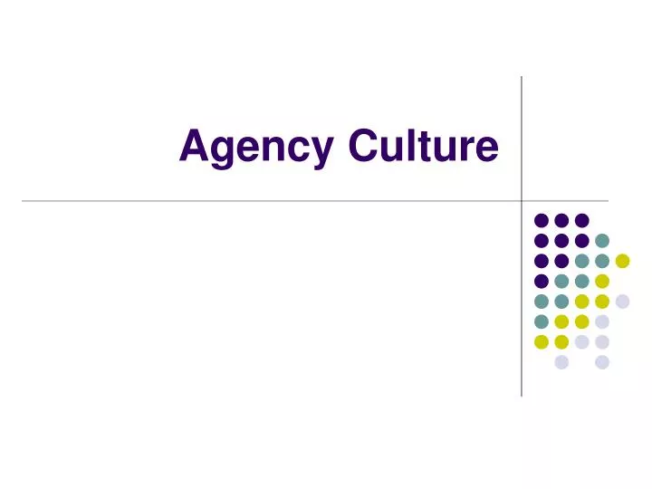 agency culture