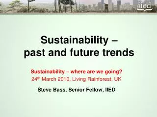 Sustainability – past and future trends