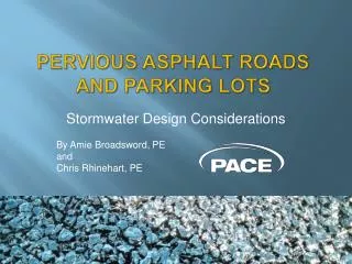 Pervious Asphalt Roads and Parking Lots