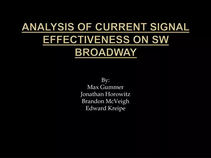 analysis of current signal effectiveness on sw broadway