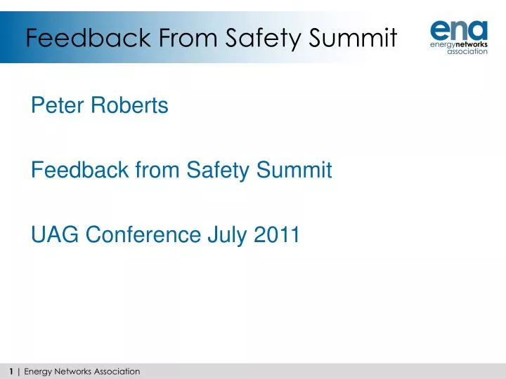 feedback from safety summit