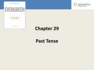 Chapter 29 Past Tense