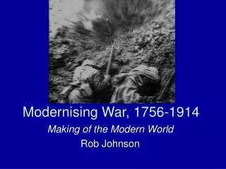 Modernising War, 1756-1914