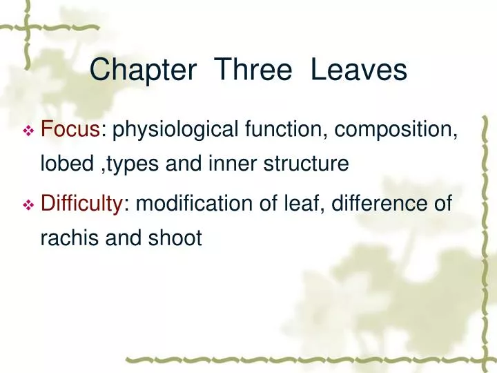 chapter three leaves