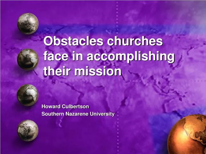 obstacles churches face in accomplishing their mission