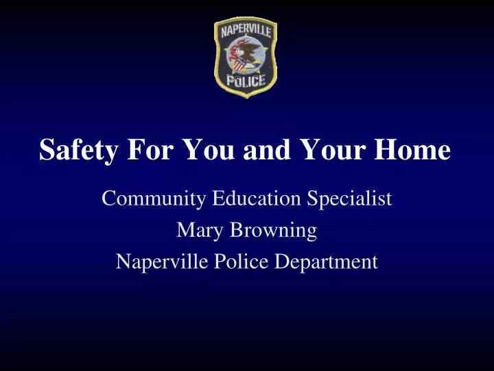 safety for you and your home
