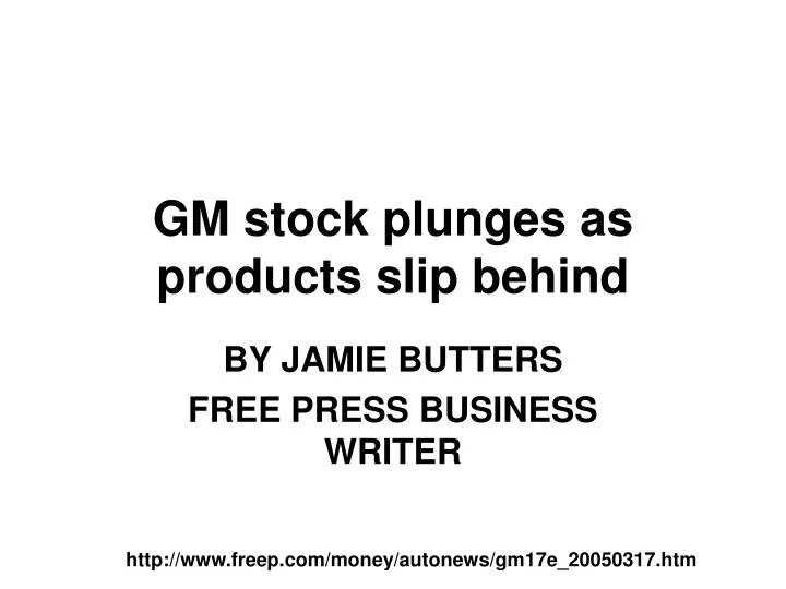 gm stock plunges as products slip behind