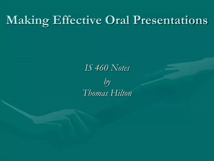 making effective oral presentations