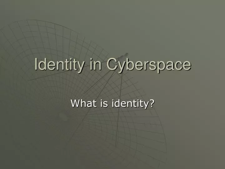 identity in cyberspace