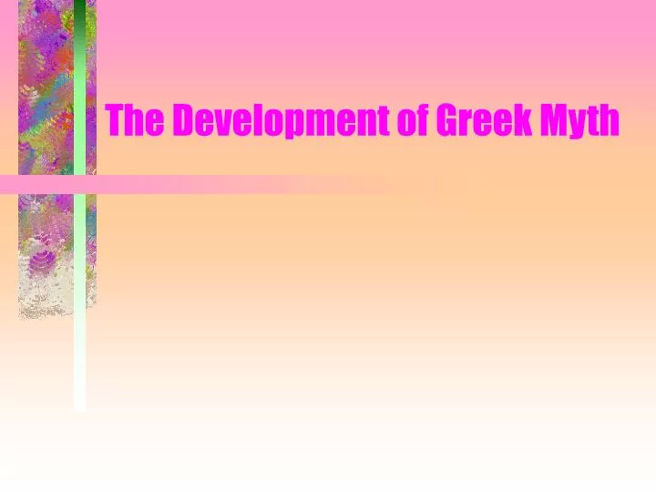 the development of greek myth