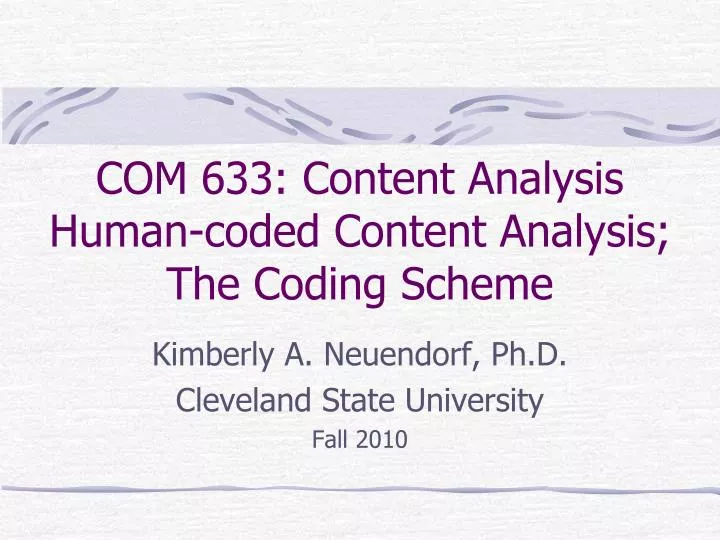 com 633 content analysis human coded content analysis the coding scheme