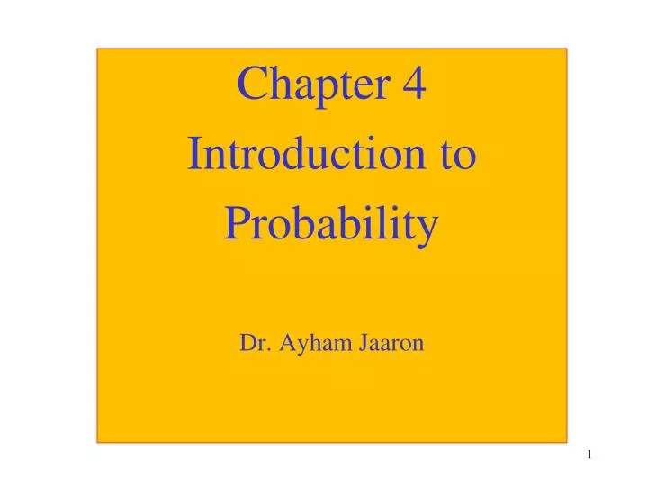 chapter 4 introduction to probability dr ayham jaaron