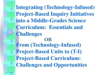 Integrating (Technology-Infused) Project-Based Inquiry Initiatives into a Middle-Grades Science Curriculum: Essentials