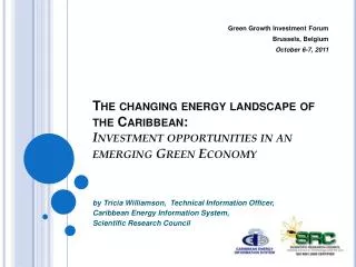 The changing energy landscape of the Caribbean: Investment opportunities in an emerging Green Economy