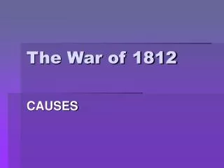 The War of 1812