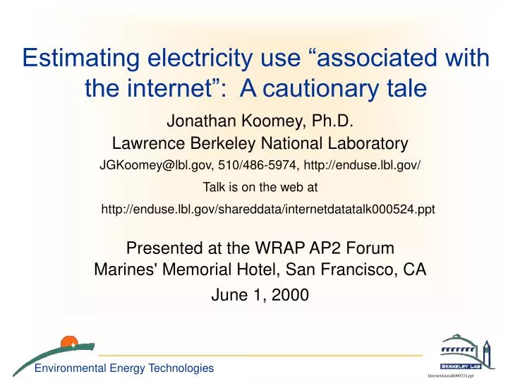 estimating electricity use associated with the internet a cautionary tale