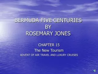 BERMUDA FIVE CENTURIES BY ROSEMARY JONES