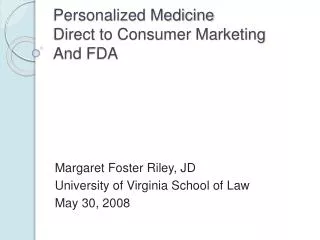 Personalized Medicine Direct to Consumer Marketing And FDA