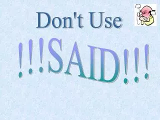 Don't Use
