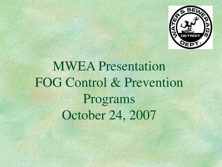 mwea presentation fog control prevention programs october 24 2007