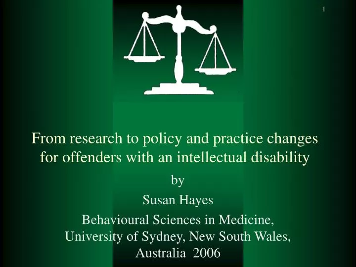 from research to policy and practice changes for offenders with an intellectual disability