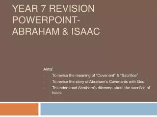 Year 7 Revision PowerPoint- Abraham &amp; Isaac