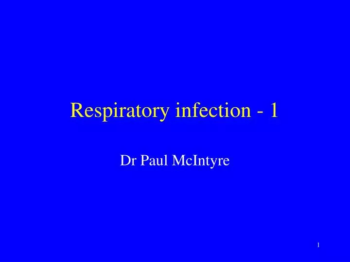 respiratory infection 1