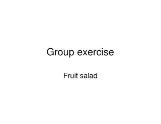 Group exercise