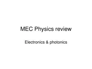 MEC Physics review