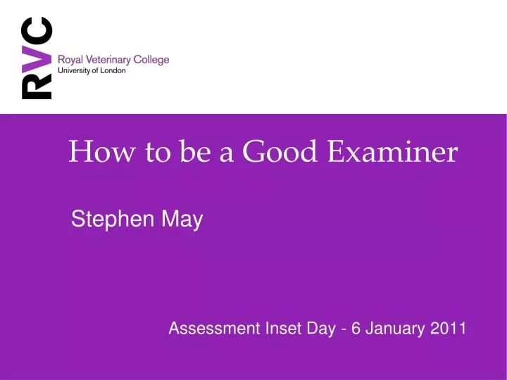 how to be a good examiner