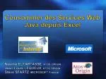 Consommer des Services Web Java depuis Excel - slide 1