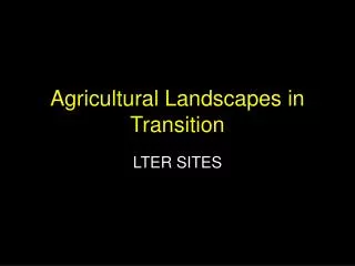 Agricultural Landscapes in Transition
