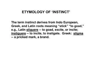 ETYMOLOGY OF ‘INSTINCT’