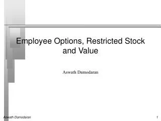 Employee Options, Restricted Stock and Value